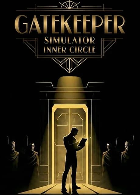Gatekeeper Simulator: Inner Circle