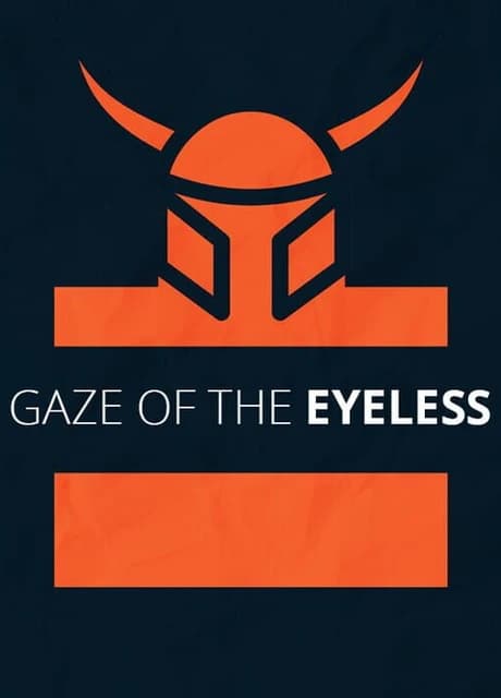 Gaze of the Eyeless