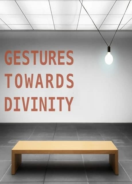 Gestures Towards Divinity