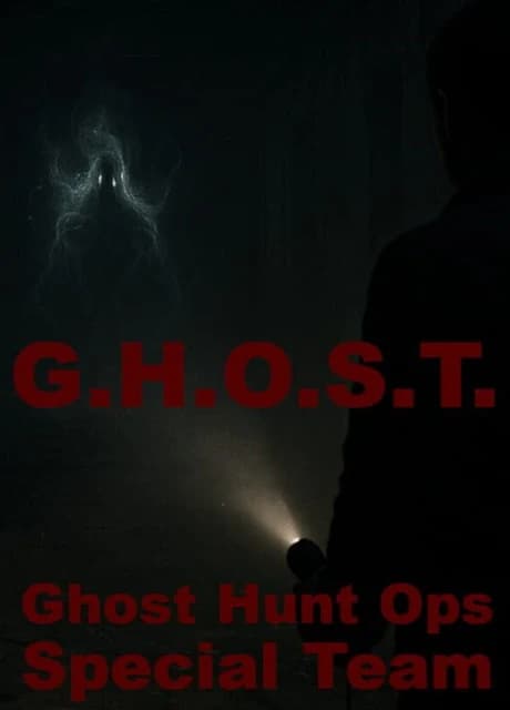 G.H.O.S.T.: Ghost Hunt Ops Special Team