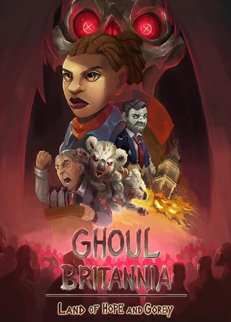 Ghoul Britannia: Land of Hope and Gorey