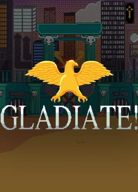 Gladiate!