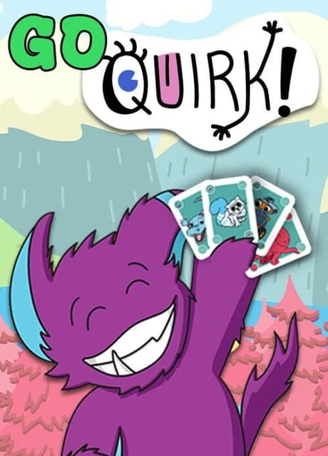 Go Quirk!