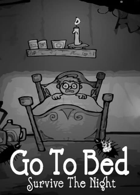 Go to Bed: Survive the Night
