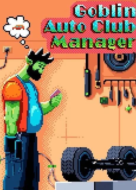 Goblin Auto Club Manager
