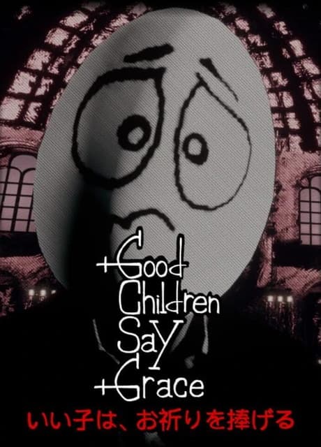 Good Children Say Grace
