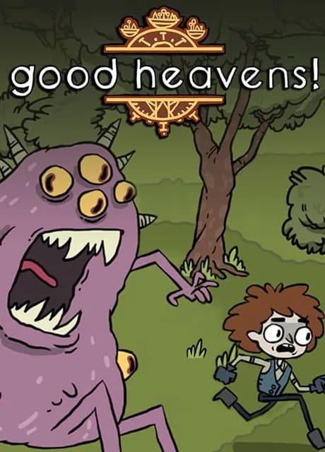 Good Heavens!