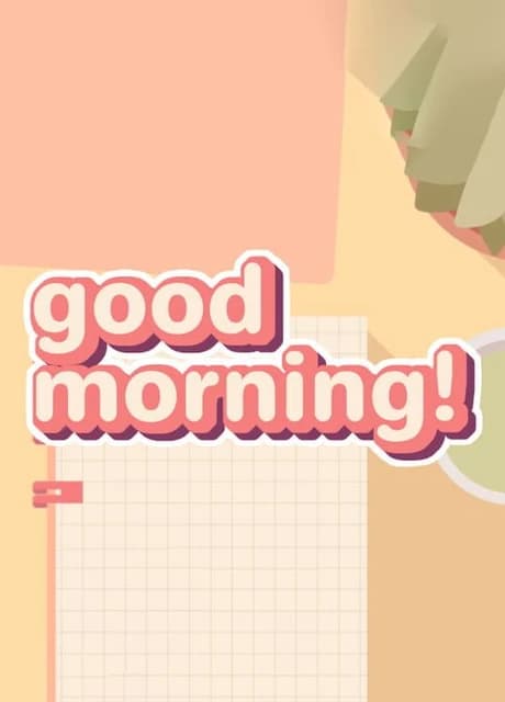 Good Morning!