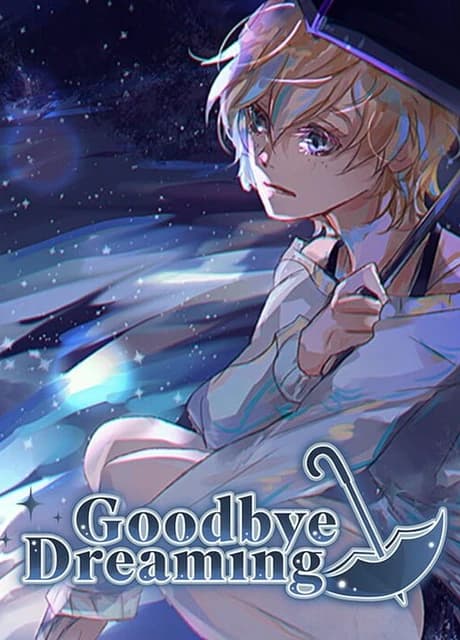Goodbye Dreaming