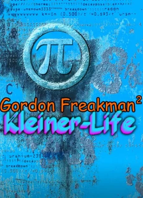 Gordon Freakman 2: Kleiner-Life