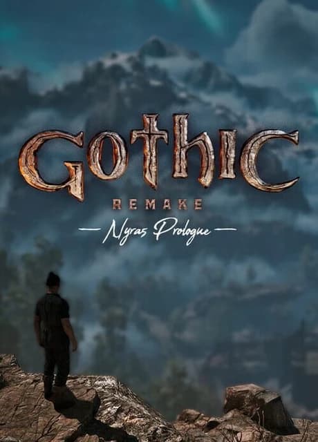 Gothic 1 Remake: Nyras Prologue