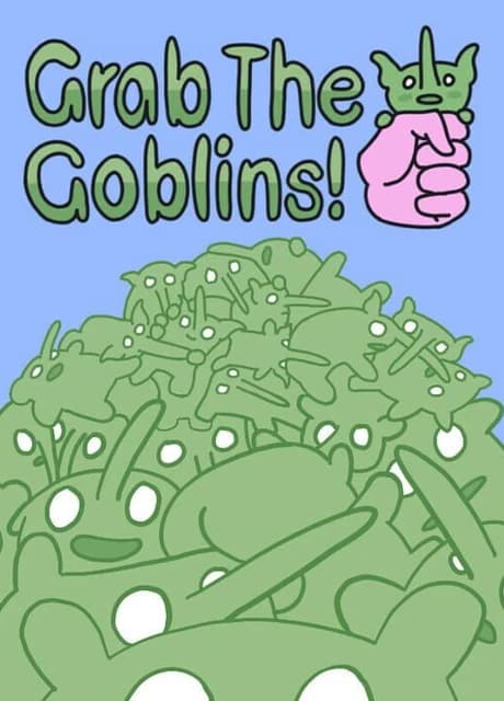 Grab the Goblins!