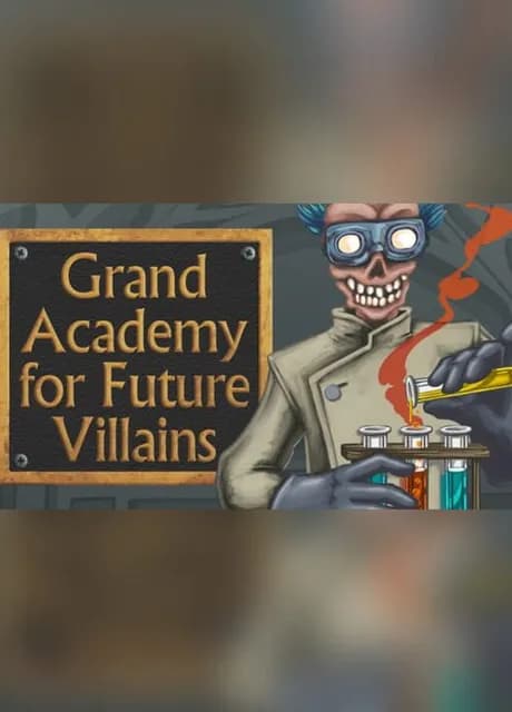 Grand Academy for Future Villains