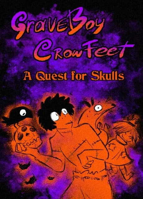 GraveBoy CrowFeet: A Quest for Skulls