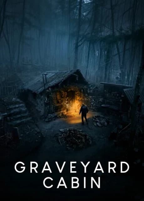 Graveyard Cabin