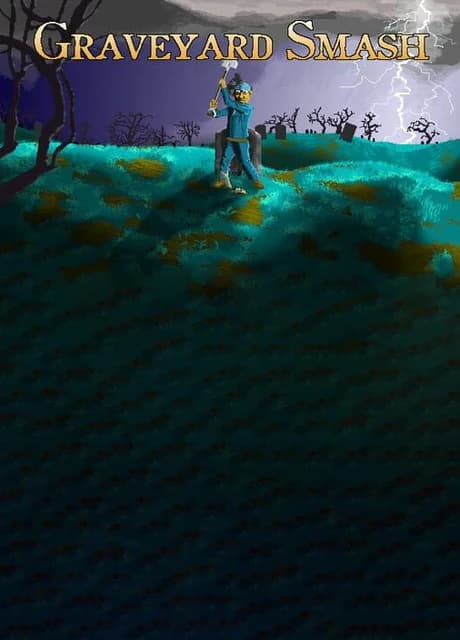 Graveyard Smash