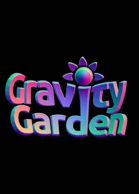 Gravity Garden