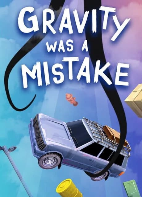 Gravity Was A Mistake