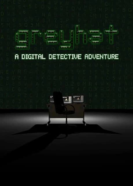 Greyhat: A Digital Detective Adventure