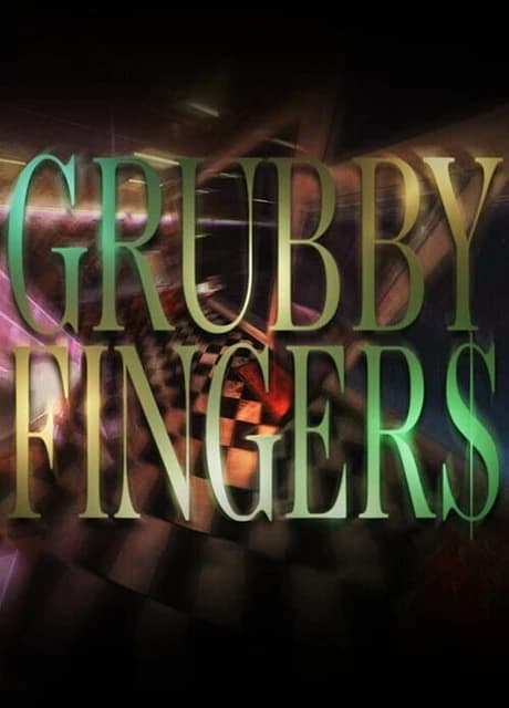 Grubby Fingers