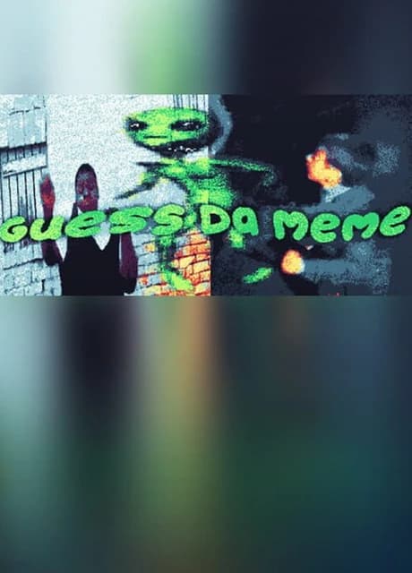 Guess Da Meme