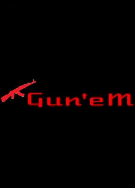 Gun'eM