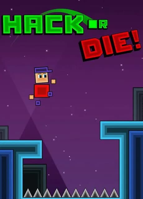 Hack or Die!