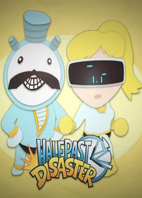 Half Past Disaster