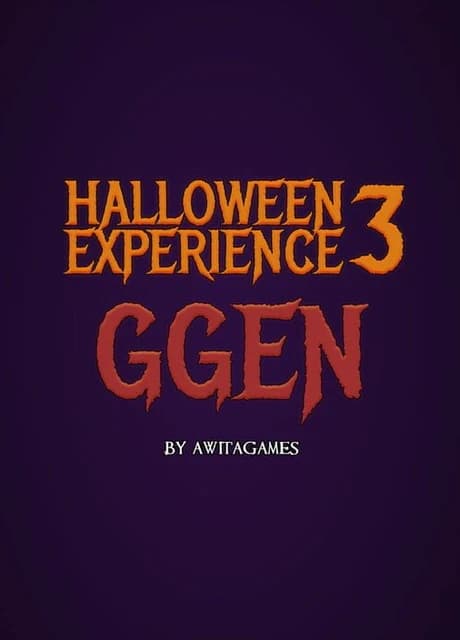 Halloween Experience 3: GGen