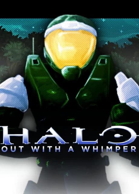 Halo: Out With a Whimper