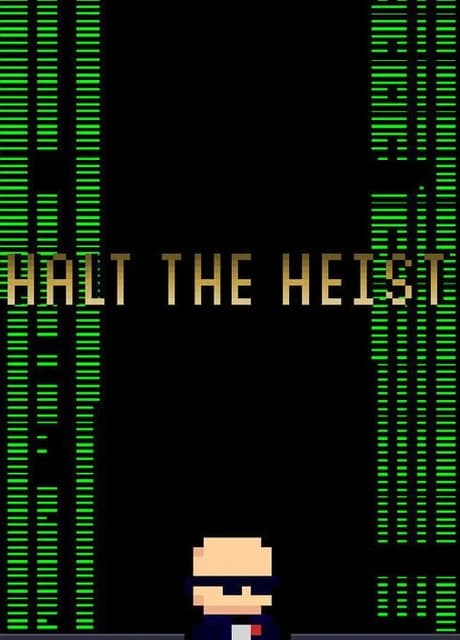 Halt the Heist!