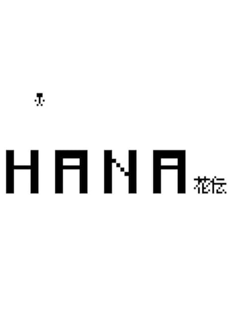 Hana: Spacetime Fantasy