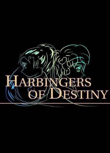 Harbingers of Destiny