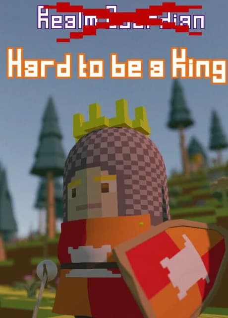 Hard to be a King