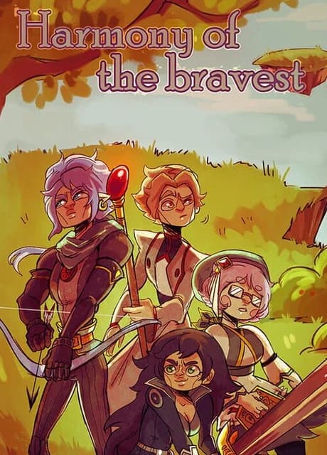 Harmony of the bravest
