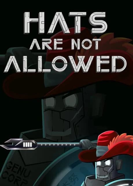 Hats Are Not Allowed