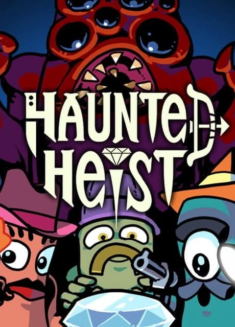 Haunted Heist