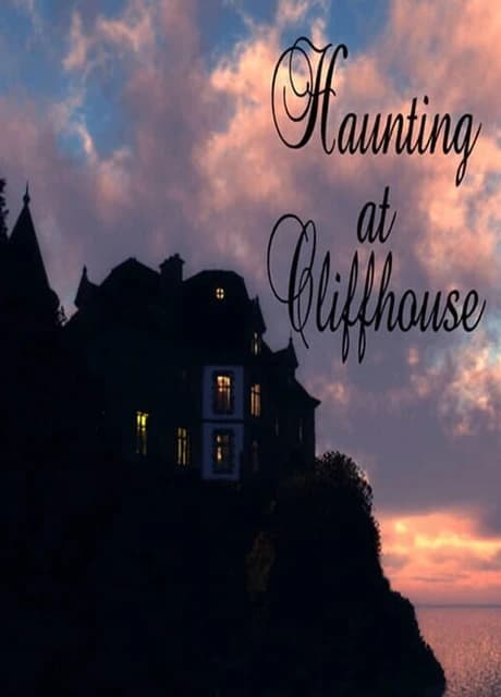 Haunting At Cliffhouse