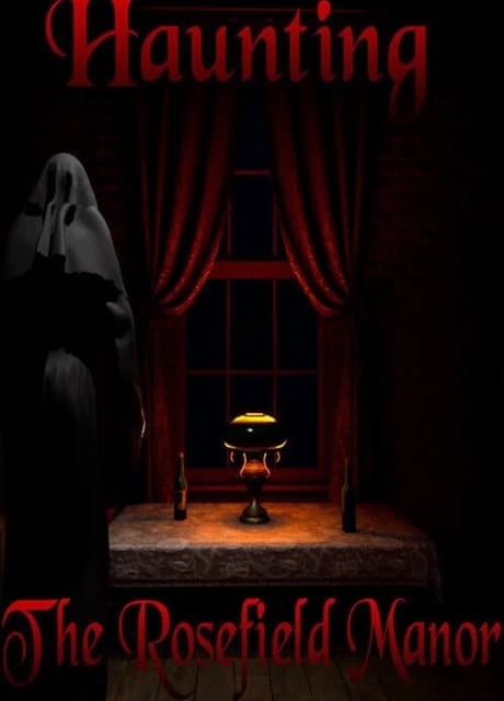 Haunting: The Rosefield Manor
