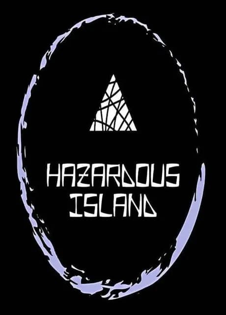 Hazardous island