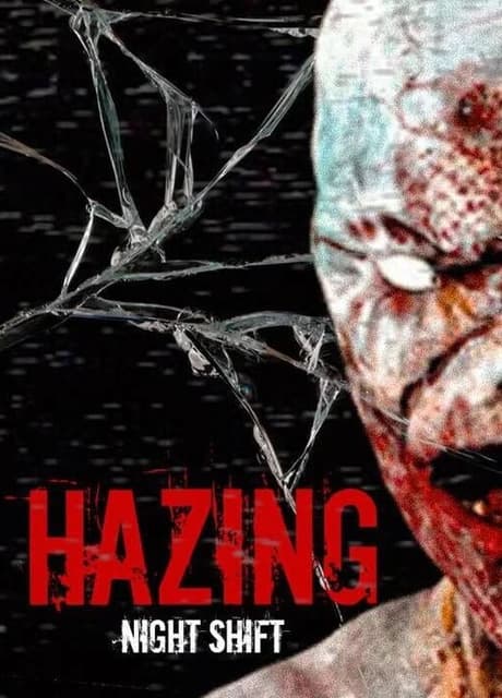 Hazing: Night Shift
