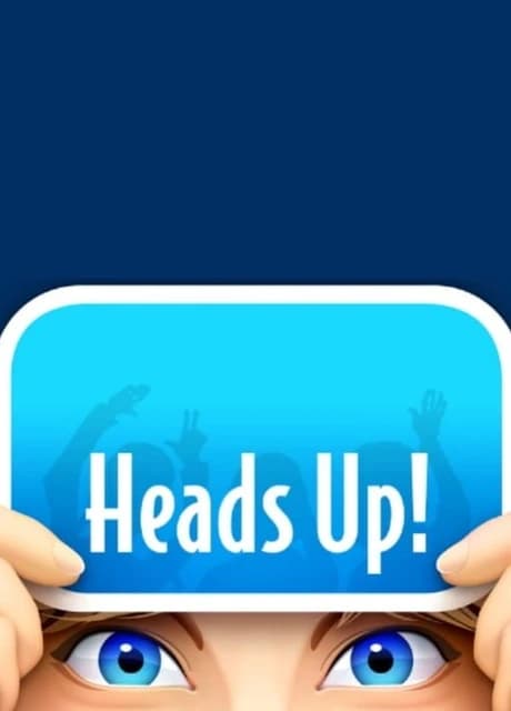 Heads Up!