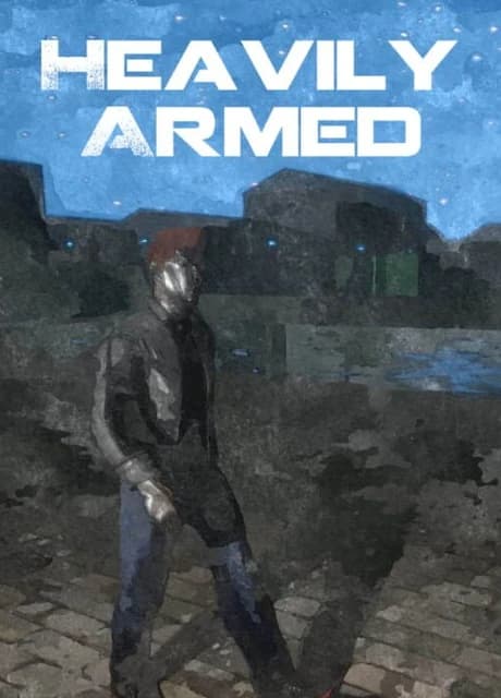 Heavily Armed