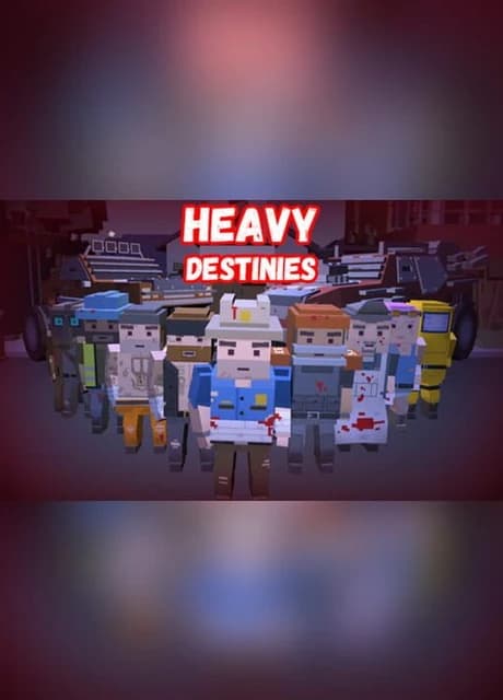 Heavy Destinies