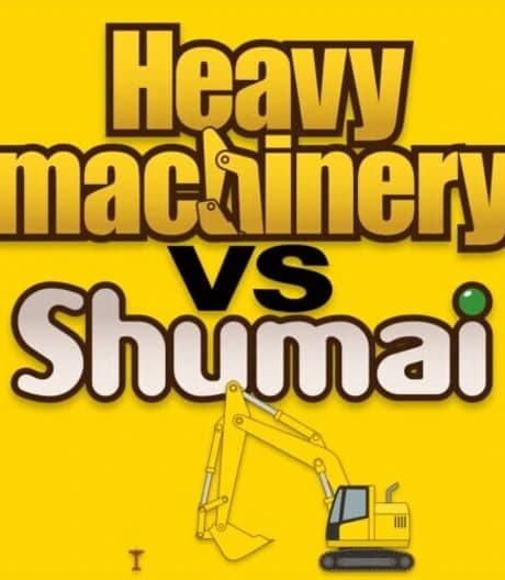 Heavy Machinery vs. Shumai