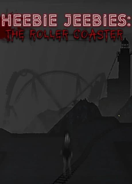Heebie Jeebies: The Roller Coaster
