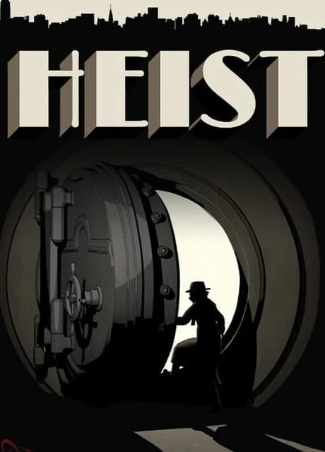 Heist
