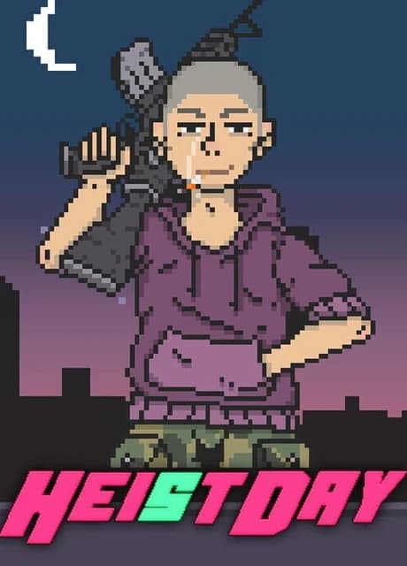 Heist Day