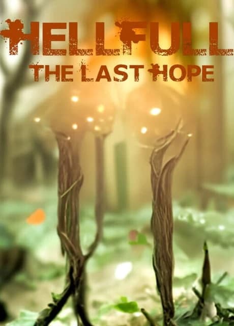 HellFull: The Last Hope