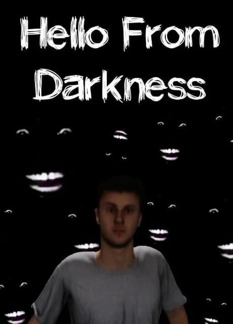 Hello From Darkness
